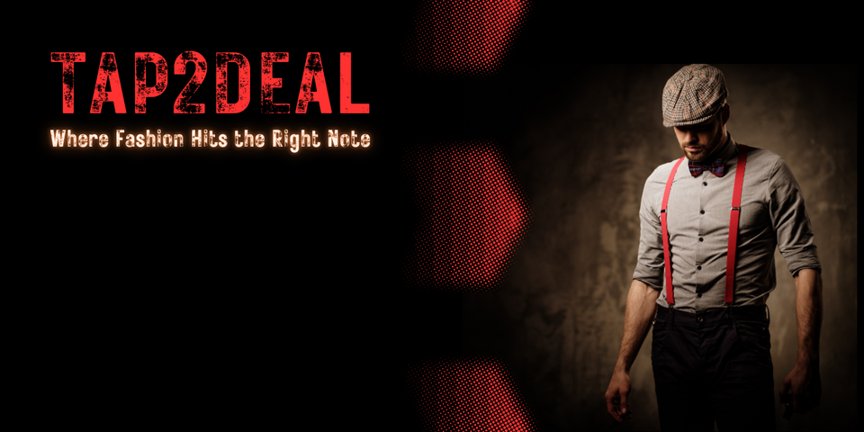 TAP2DEAL: Your One-Stop Destination for Quality and Style